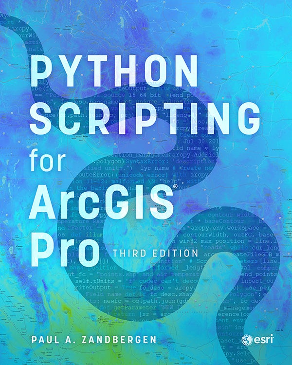 Book cover image for Python Scripting for ArcGIS Pro ISBN: 9781589488021